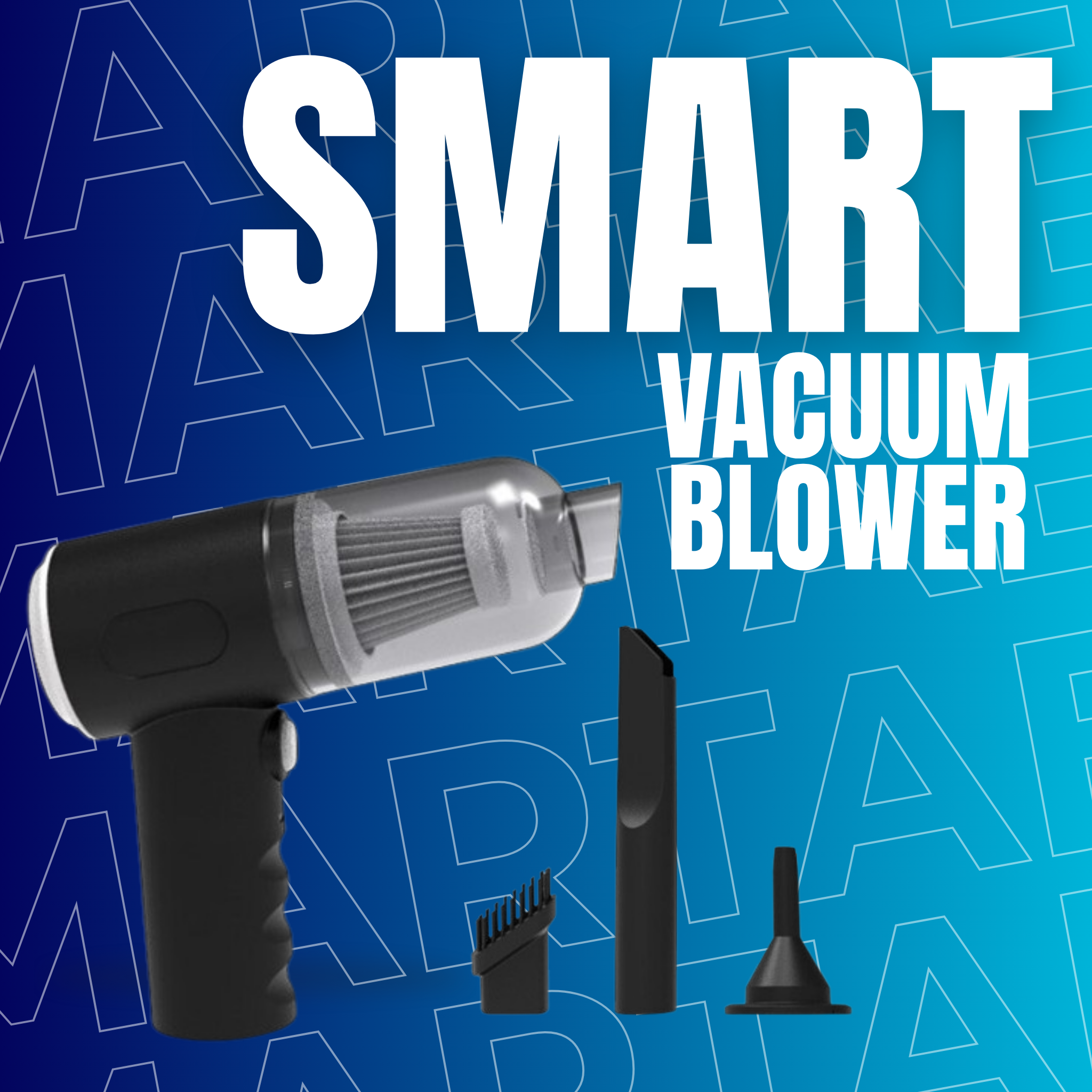 Smart Vacuum and Blower